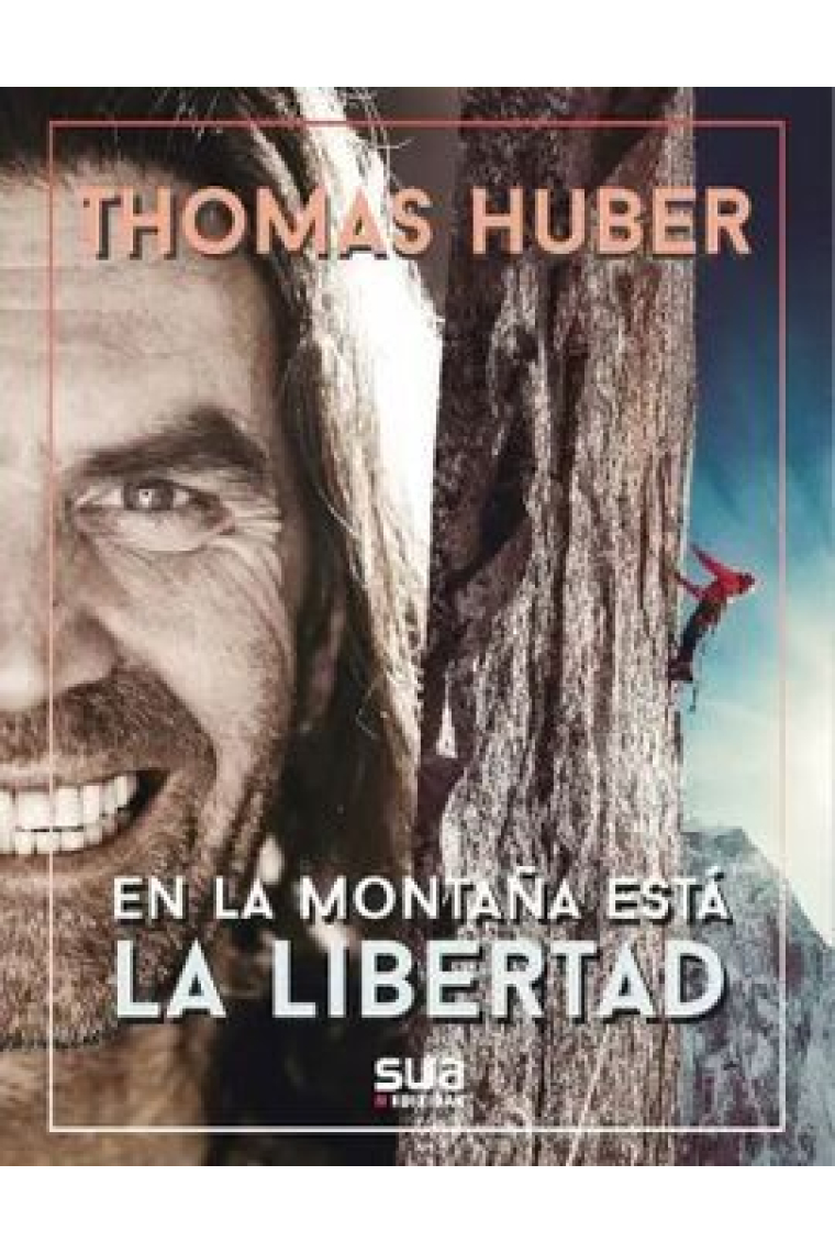 En la montaña está la libertad