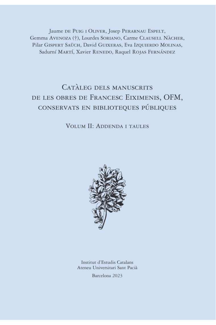 CATALEG DELS MANUSCRITS DE LES OBRES DE FRANCESC EIXIMENIS,