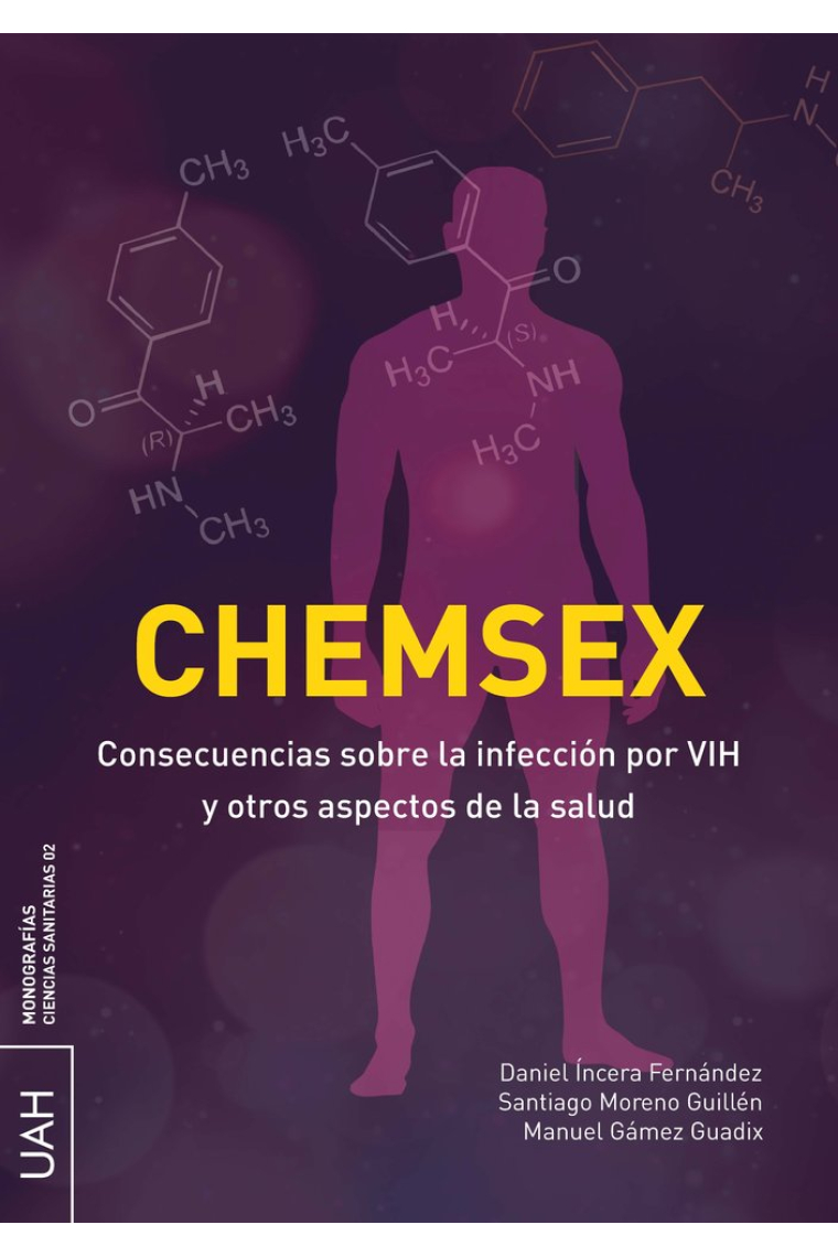 CHEMSEX CONSECUENCIAS SOBRE LA INFECCION POR VIH Y OTROS AS