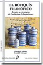 El botiquín filosófico: recetas y estrategias de Confucio a Schopenhauer