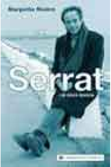 Serrat i la seva època