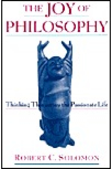 The joy of philosophy: thinking thin versus the passionate life