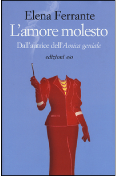 L'amore molesto