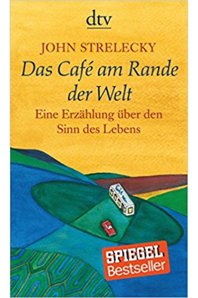 Das Café am Rande der Welt. Eine Erzählung über den Sinn des Lebens