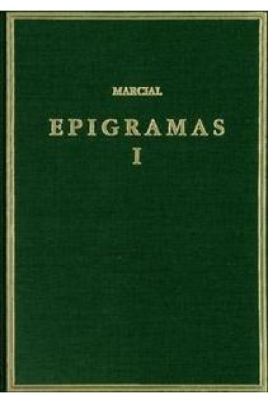 Epigramas. Vol. I. Libros 1-7