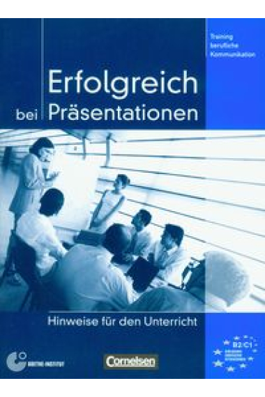 Erfolgreich bei Präsentationen. Hinweise für den Unterricht