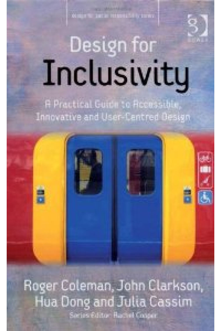 Design for Inclusivity: A Practical Guide to Accessible, Innovative and User-centred Design