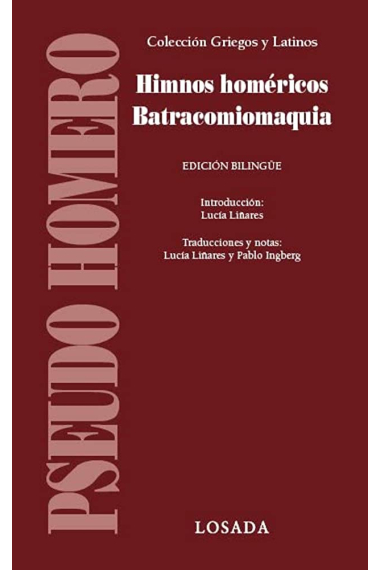 Himnos homéricos. Batracomiomaquia (Edición bilingüe)