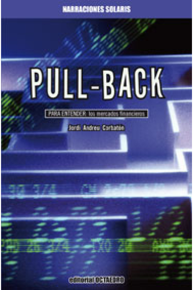 Pull-Back (Para entender: los mercados financieros)