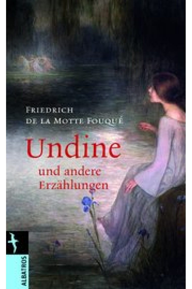 Undine un andere Erzählungen