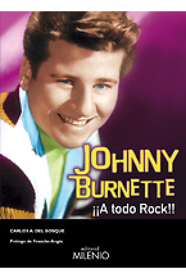 Johnny Burnette. ¡¡A todo Rock!!