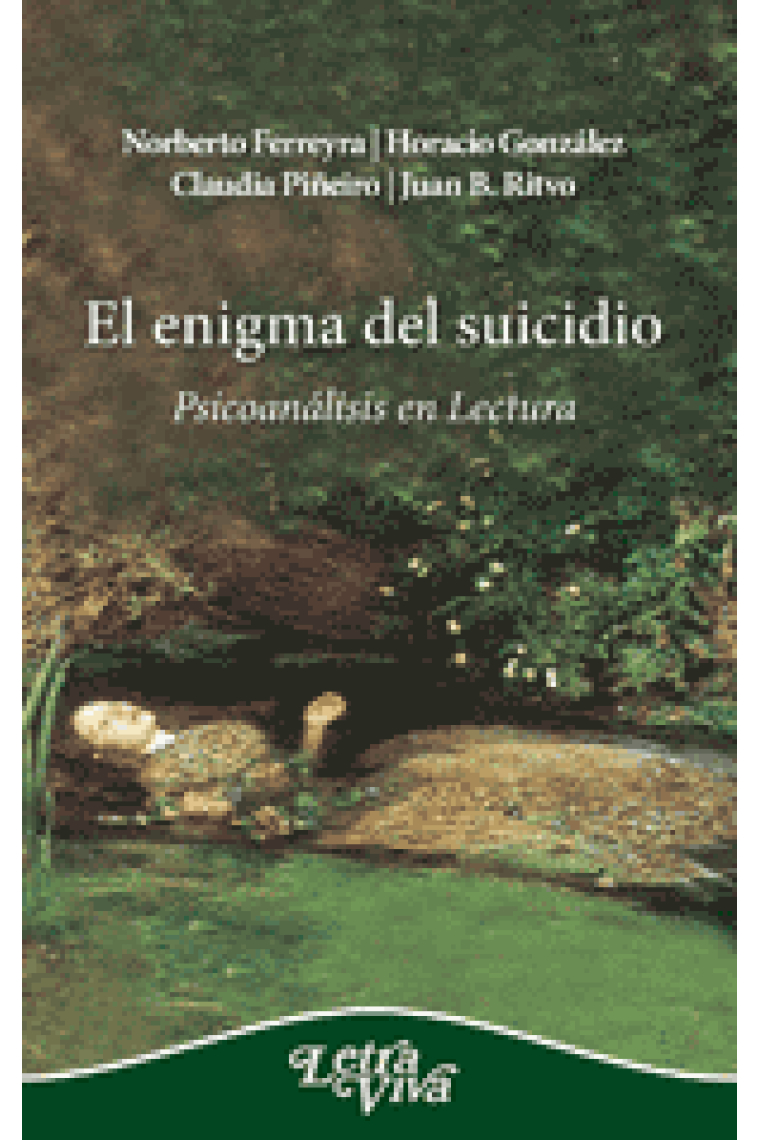 El enigma del suicidio. Psicoanalisis en lectura