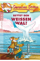 Geronimo Stilton - Retter den weissen Wal! (Band 17)