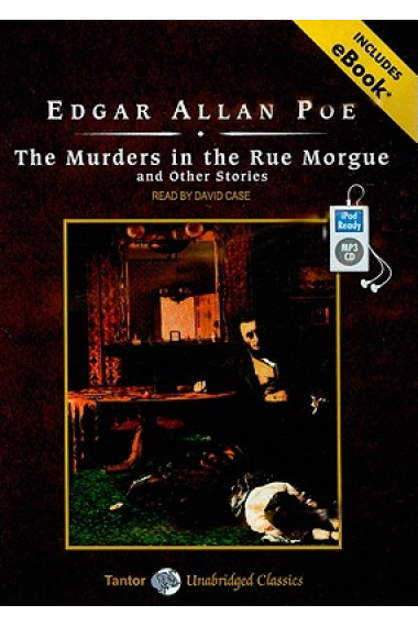 The Murder in the Rue Morgue and other and other Stories