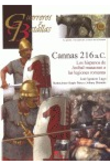 Cannas 216 a.C. Los hispanos de Aníbal masacran a las legiones romanas