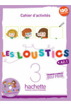 Les Loustics 3 (A2.1) Cahier d'activités + CD audio + 130 autocollants (Préparation à l'examen du DELF PRIM)