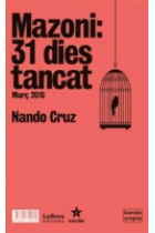 Mazoni: 31 dies de gira, 31 dies tancat  (Incl. CD)