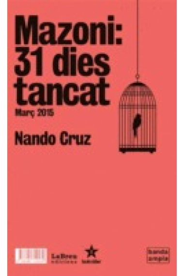 Mazoni: 31 dies de gira, 31 dies tancat  (Incl. CD)