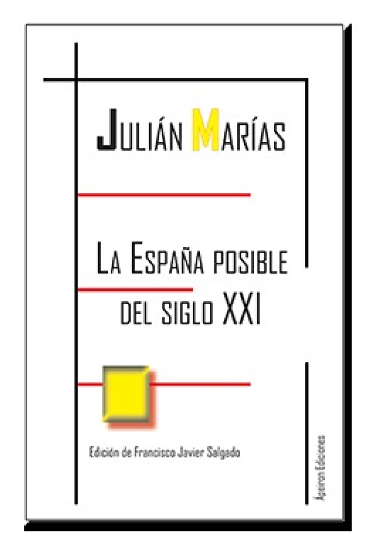 La España posible del siglo XXI