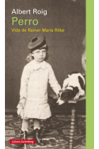 Perro: vida de Rainer Maria Rilke