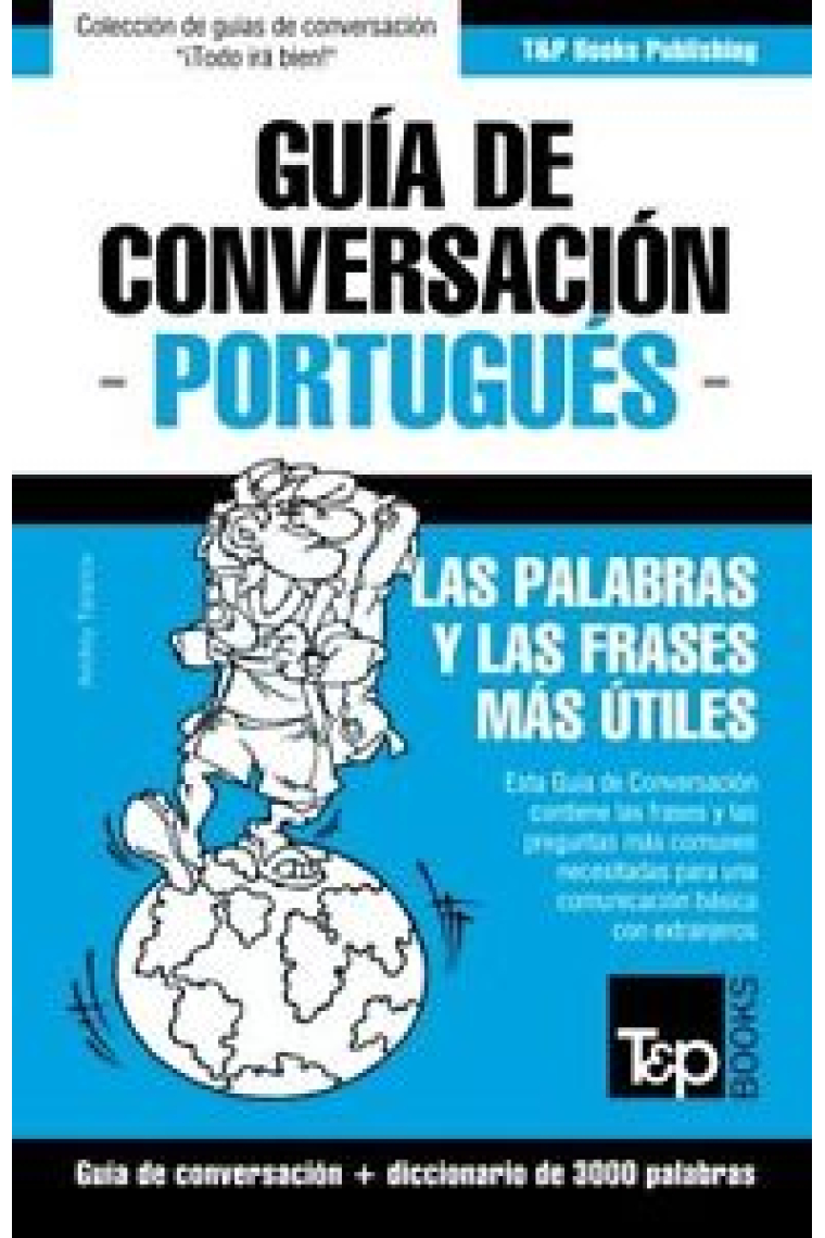 Guía de Conversación Español-Portugués y Vocabulario Temático de 3000 Palabras