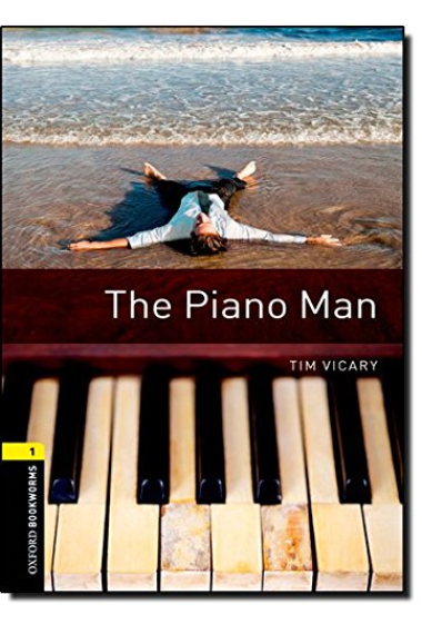 The Piano Man. Oxford Bookworms Library (Level 1)