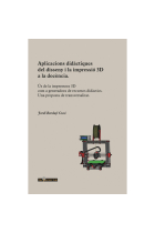 Aplicacions didàctiques del disseny i la impressió 3D a la docéncia. Ús de la impressora 3D com a generadora de recursos didáctics. Una proposta de tansversalitat