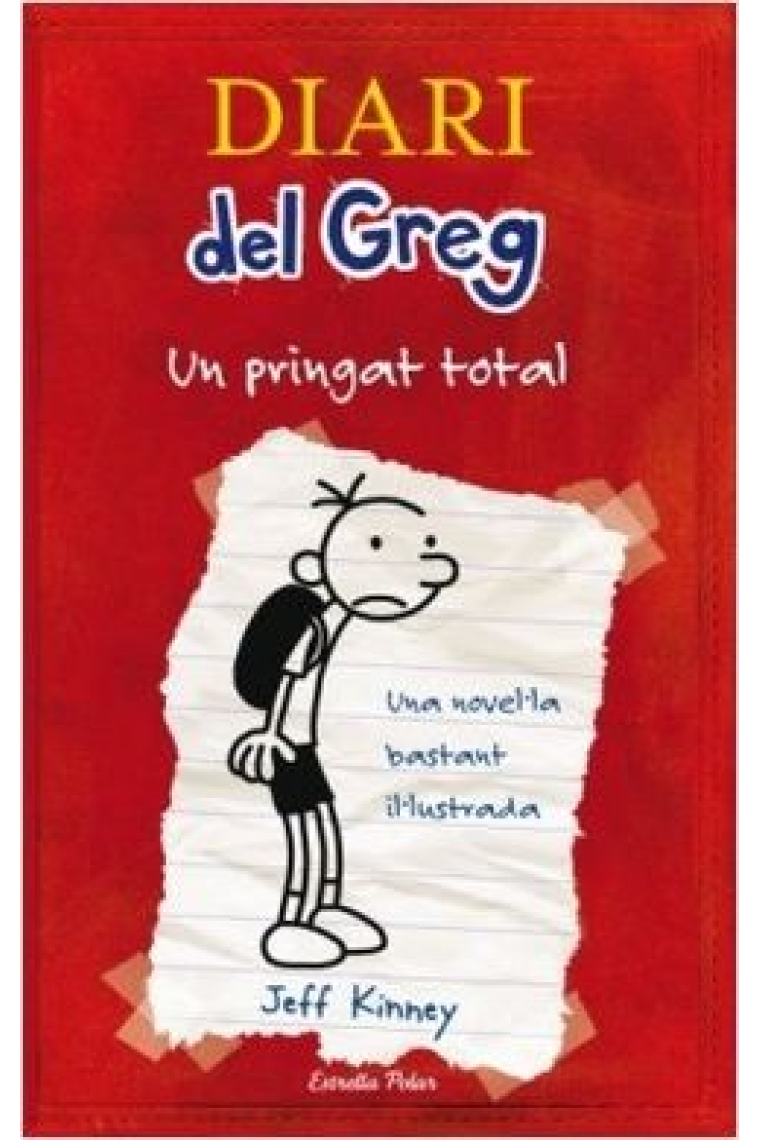 Diari de Greg 1. Un pringat total (amb guants)