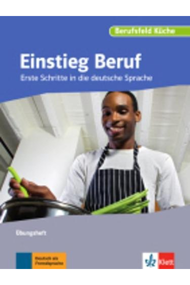 Einstieg Beruf - Berufsfeld Küche (Cocina)