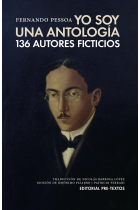 Yo soy una antología (136 autores ficticios)