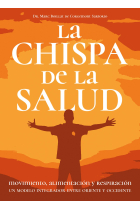 La chispa de la salud. Movimiento, alimentación