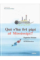 Qui s'ha fet pipí al Mississipí?