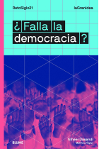 ¿Falla la democracia?