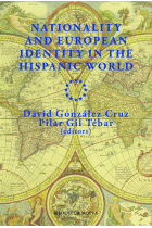 Nationality and european identity in the hispanic world