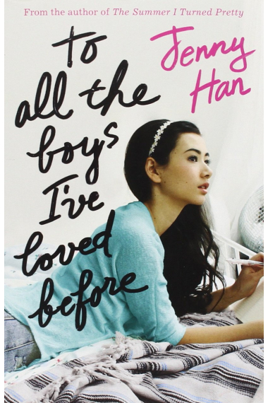 To All The Boys I've Loved Before