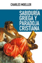 Sabiduría griega y paradoja cristiana