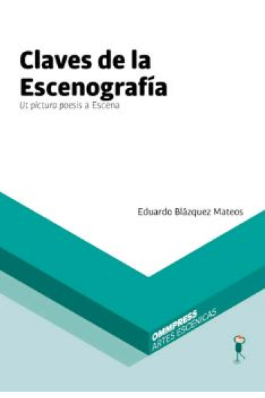 Claves de la escenografia (Ut pictura poesis a escena)