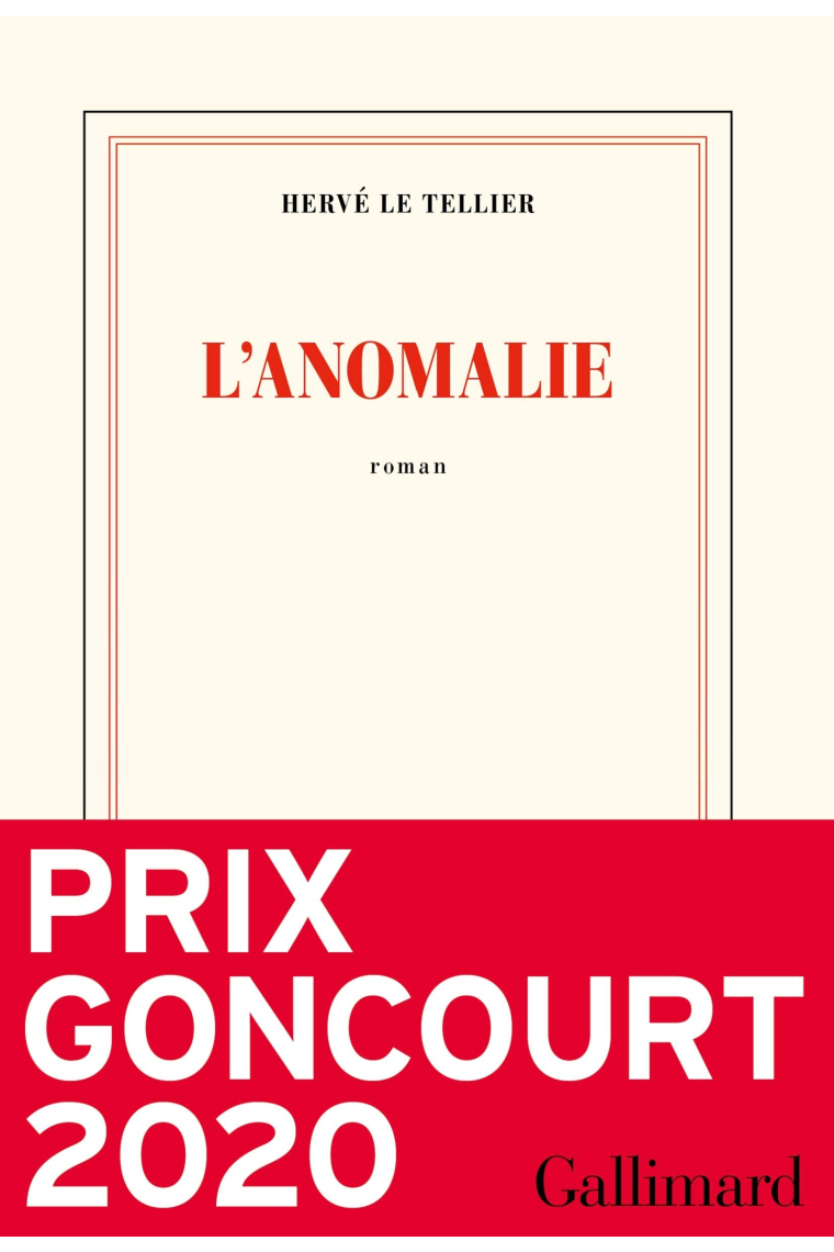 L'Anomalie (Prix Gouncourt 2020)