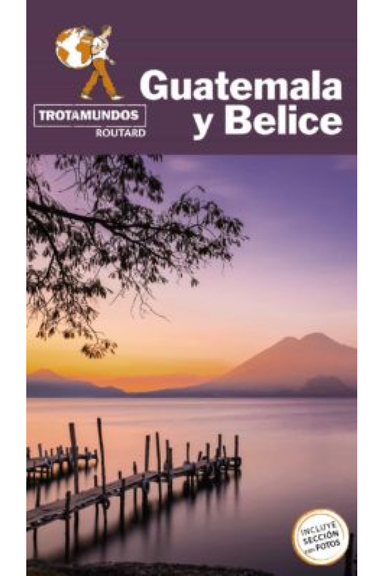 Guatemala y Belice (Trotamundos)