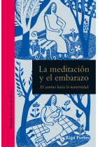 La meditación y el embarazo. El camino hacia la maternidad