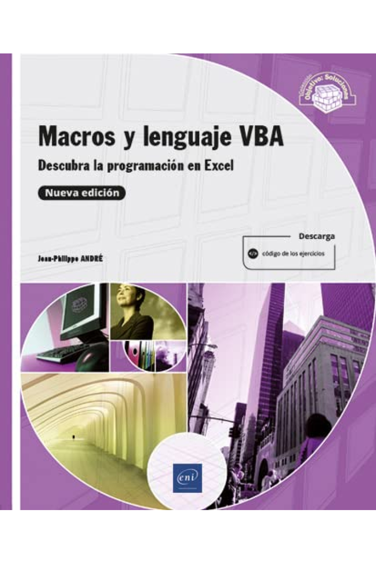 Macros y lenguaje VBA - Descubra la programación en Excel (nueva edición)