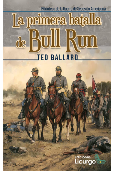 La primera batalla de Bull Run