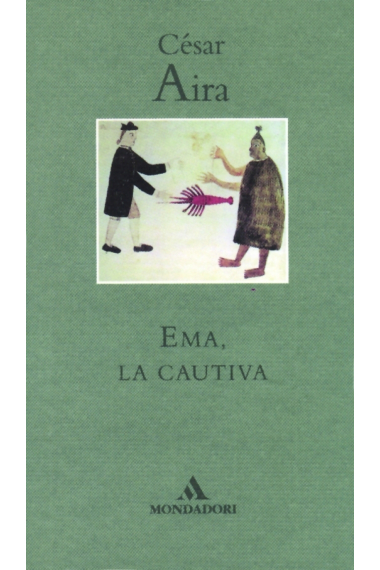 Ema, la cautiva