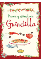 Picante y estimulante, guindilla