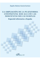 La ampliación de la plataforma continental más allá de las doscientas millas marinas