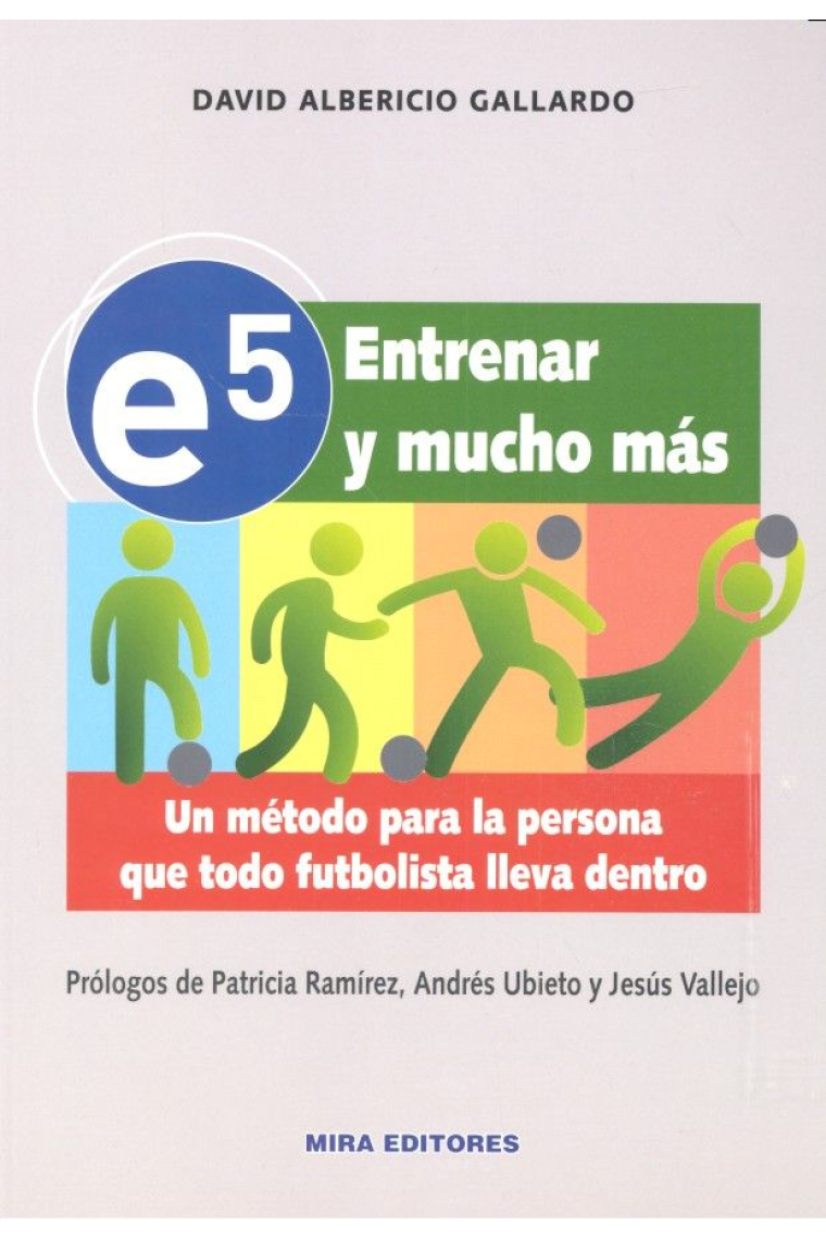 E5. Entrenar y mucho más