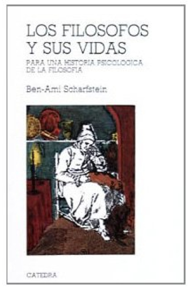 Los filósofos y sus vidas: para una historia psicológica de la filosofia