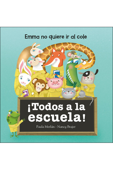 ¡Todos a la escuela!