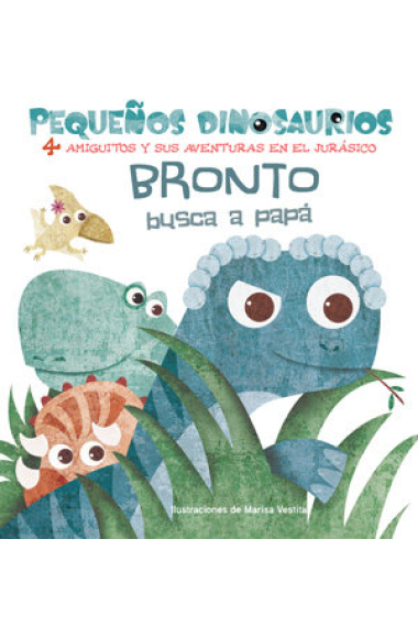 BRONTO BUSCA A PAPA (VVKIDS)