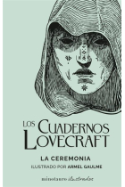 Los cuadernos Lovecraft 5. La ceremonia